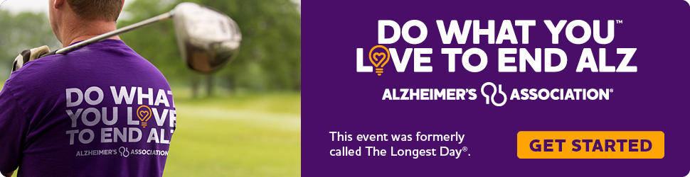 Do What You Love to End ALZ